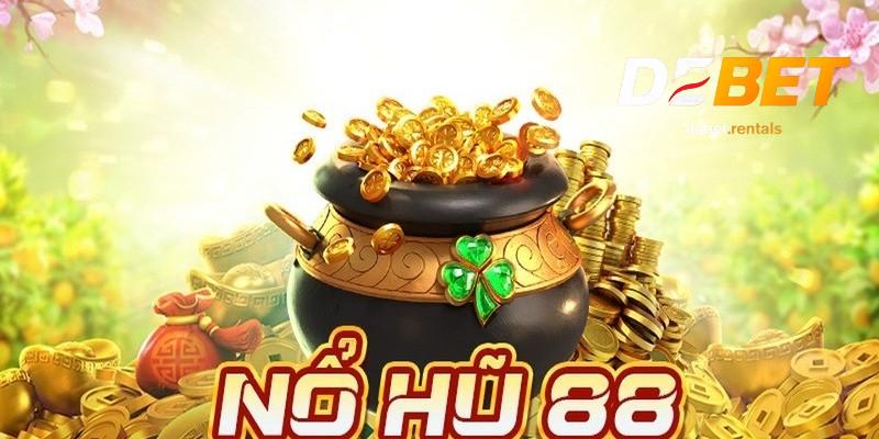 nổ hũ 88 debet