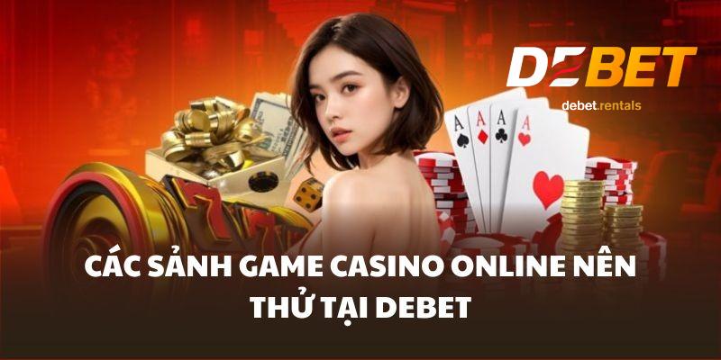 Các trò chơi có tại casino Debet