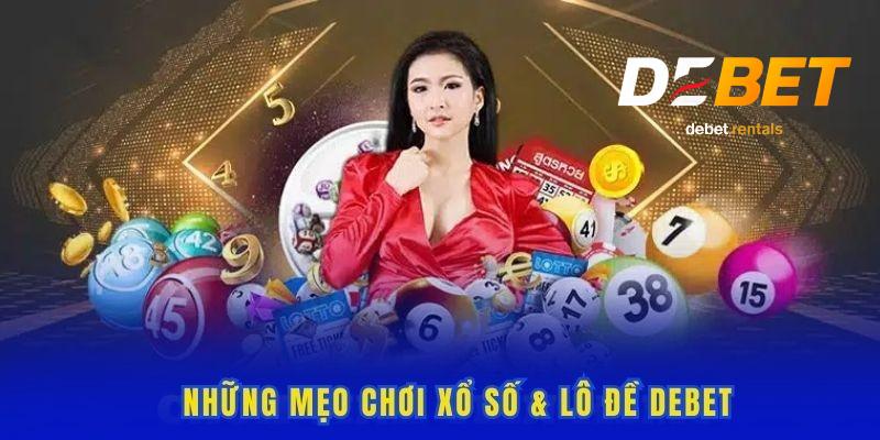 Kĩ thuật chơi xổ số Debet
